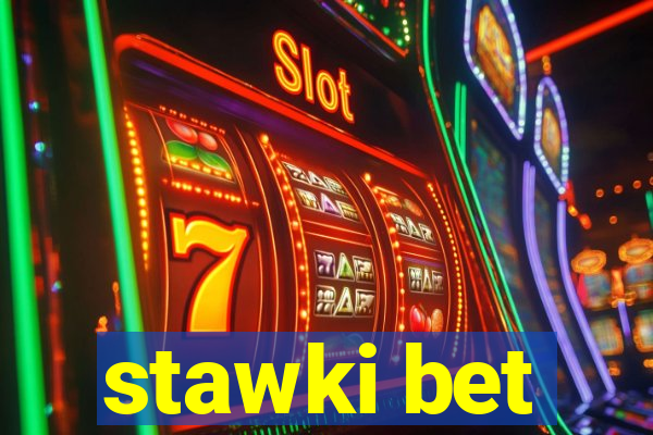 stawki bet