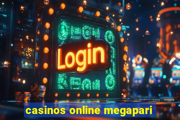 casinos online megapari