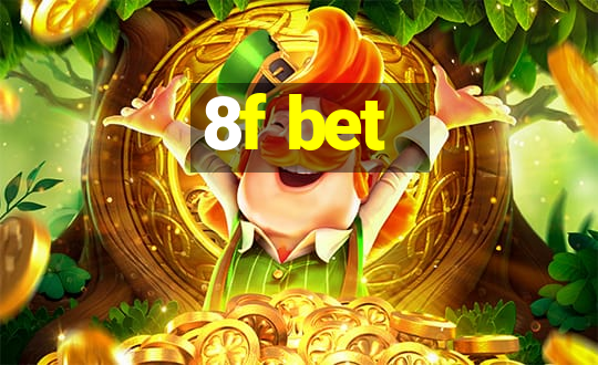 8f bet