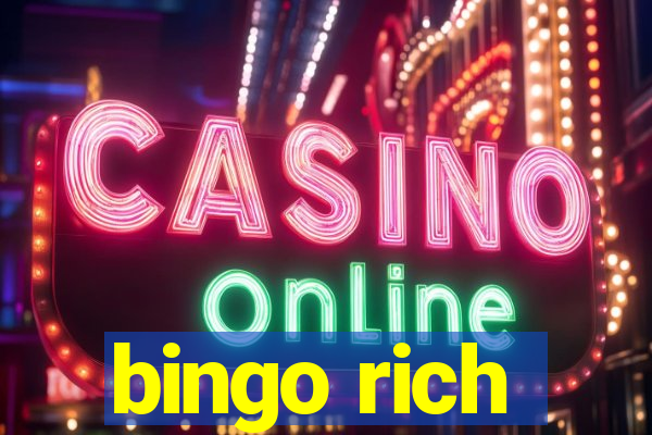 bingo rich