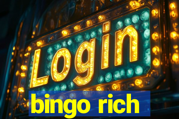 bingo rich