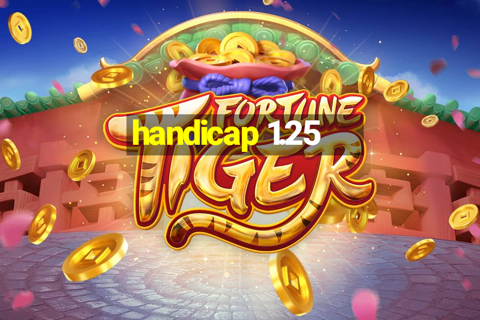 handicap 1.25