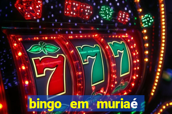 bingo em muriaé 2023 programa??o