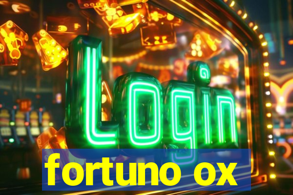 fortuno ox