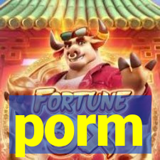 porm