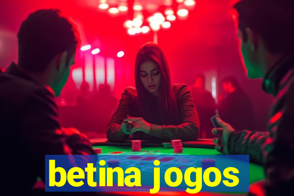 betina jogos