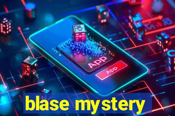 blase mystery