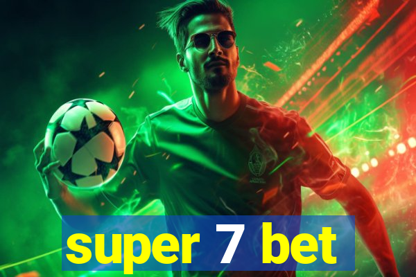 super 7 bet