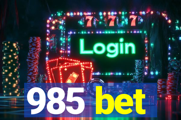 985 bet