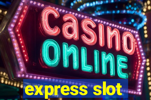 express slot