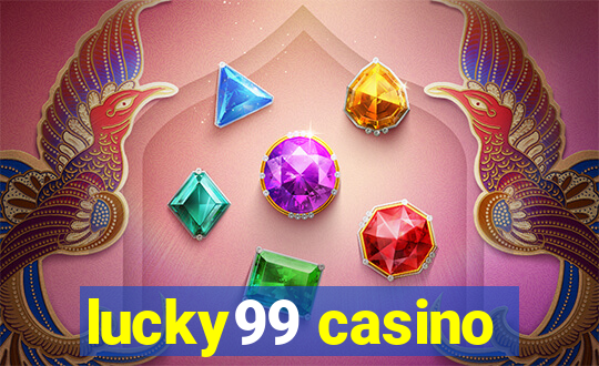 lucky99 casino