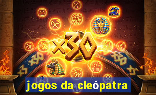 jogos da cleópatra