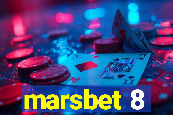 marsbet 8