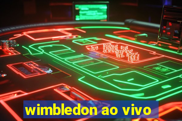 wimbledon ao vivo