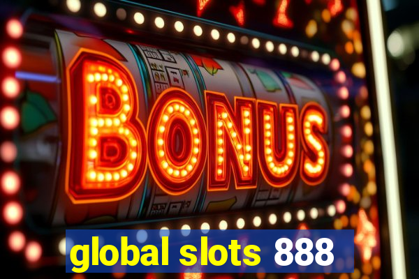 global slots 888