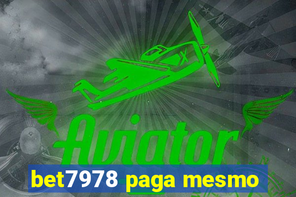 bet7978 paga mesmo