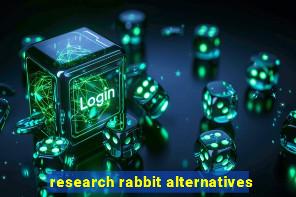 research rabbit alternatives