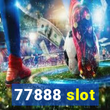 77888 slot