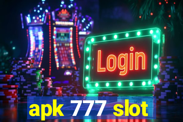 apk 777 slot