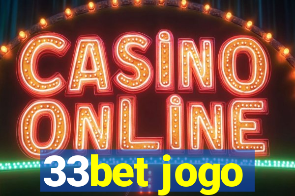 33bet jogo