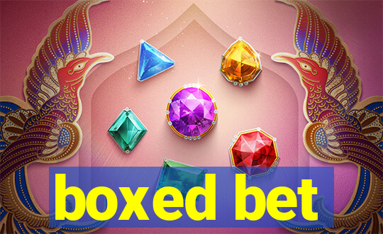 boxed bet