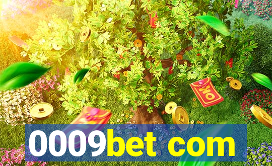 0009bet com