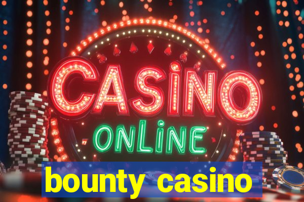 bounty casino