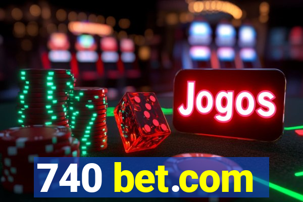 740 bet.com