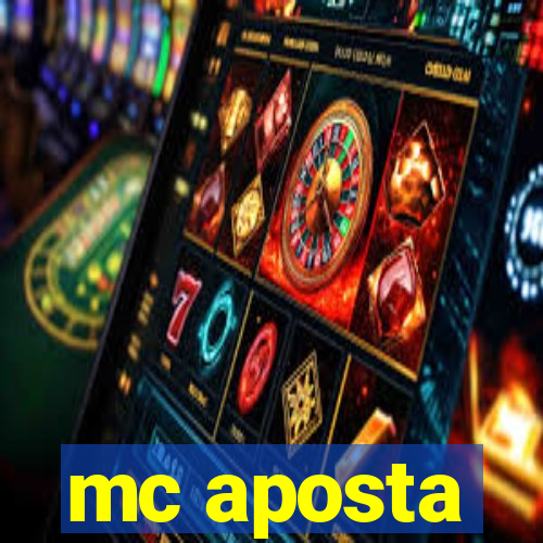 mc aposta