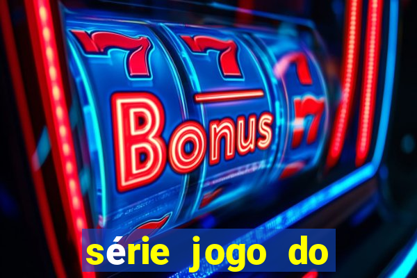 série jogo do bicho globoplay