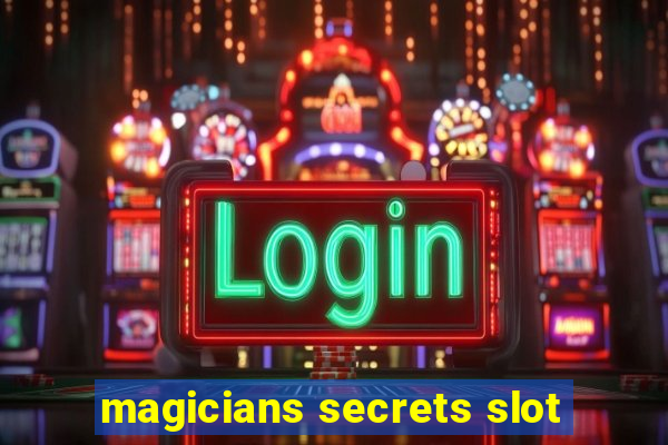 magicians secrets slot