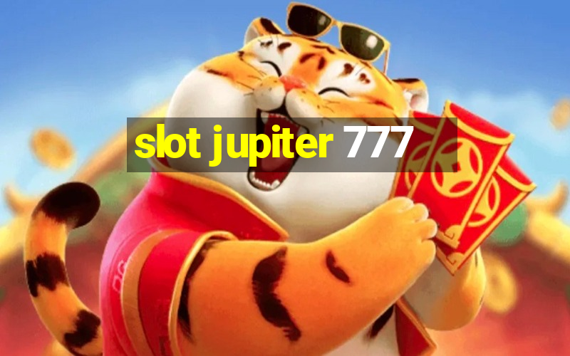 slot jupiter 777