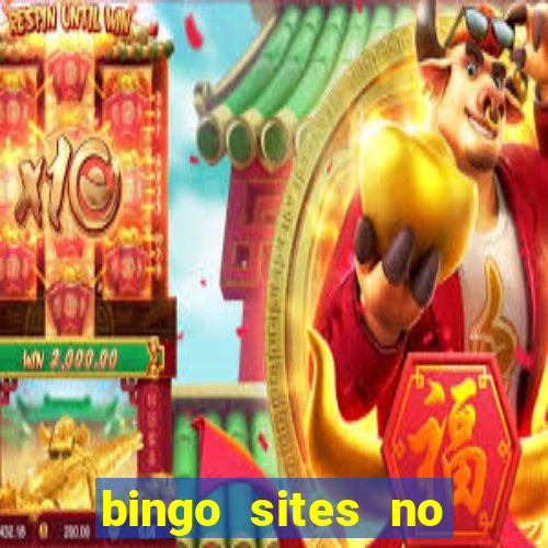 bingo sites no deposit not on gamstop