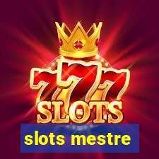 slots mestre