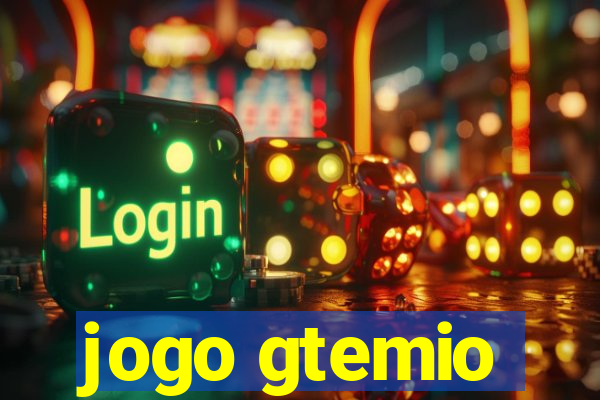 jogo gtemio