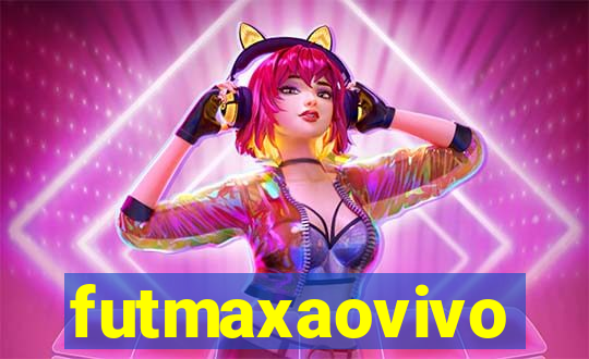 futmaxaovivo