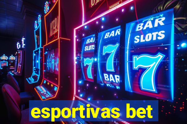 esportivas bet