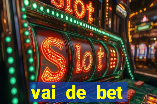 vai de bet aplicativo download