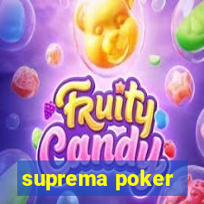 suprema poker