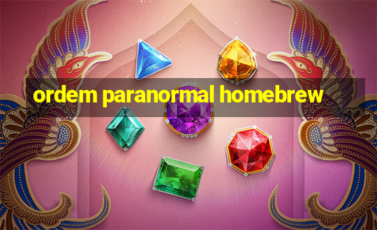 ordem paranormal homebrew