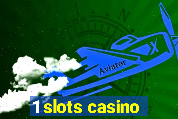 1 slots casino