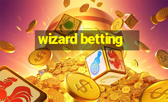 wizard betting