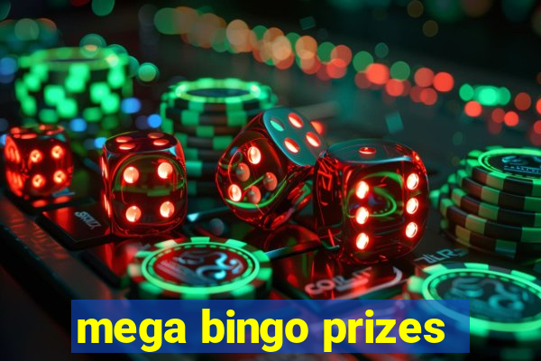 mega bingo prizes