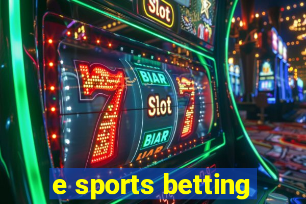 e sports betting