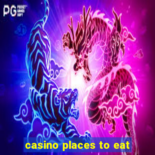 casino places to eat