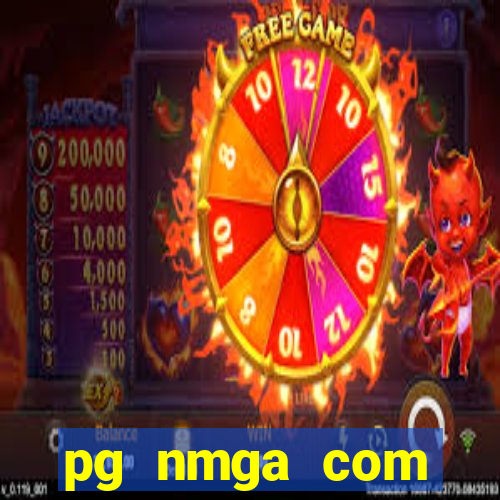 pg nmga com fortune tiger