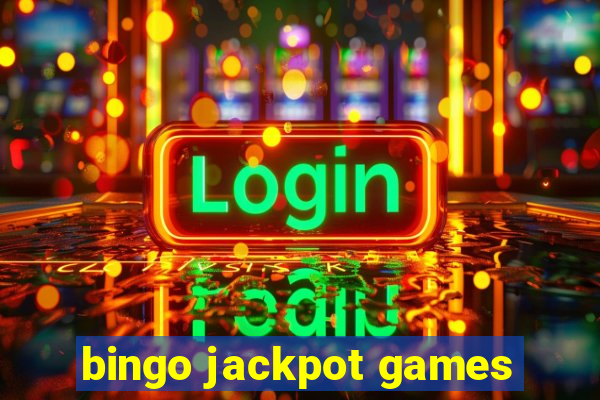 bingo jackpot games