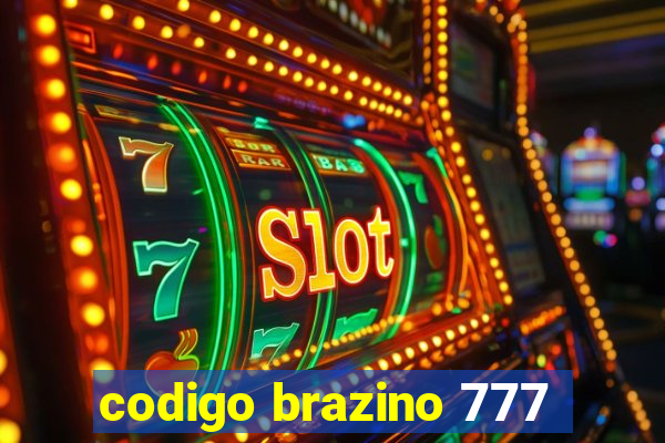 codigo brazino 777