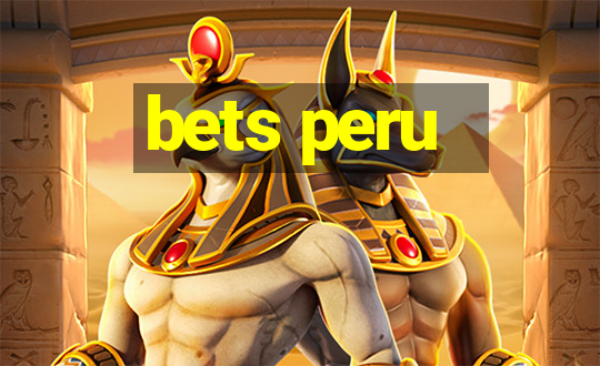 bets peru