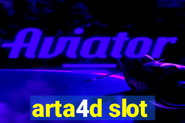 arta4d slot